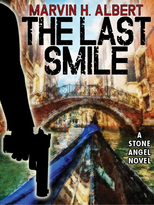 Title details for The Last Smile by Marvin H. Albert - Available